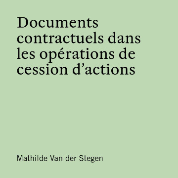 Documents contractuels dans les opérations de cession d'actions